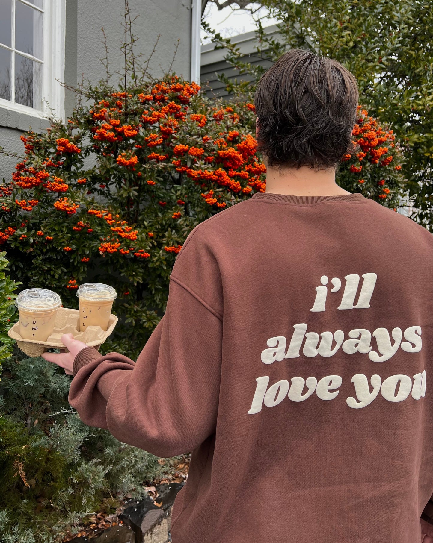 I'll Always Love You Sweatshirt - Espresso