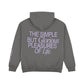 Simple but Glorious Pleasures of Life Hoodie - Gray