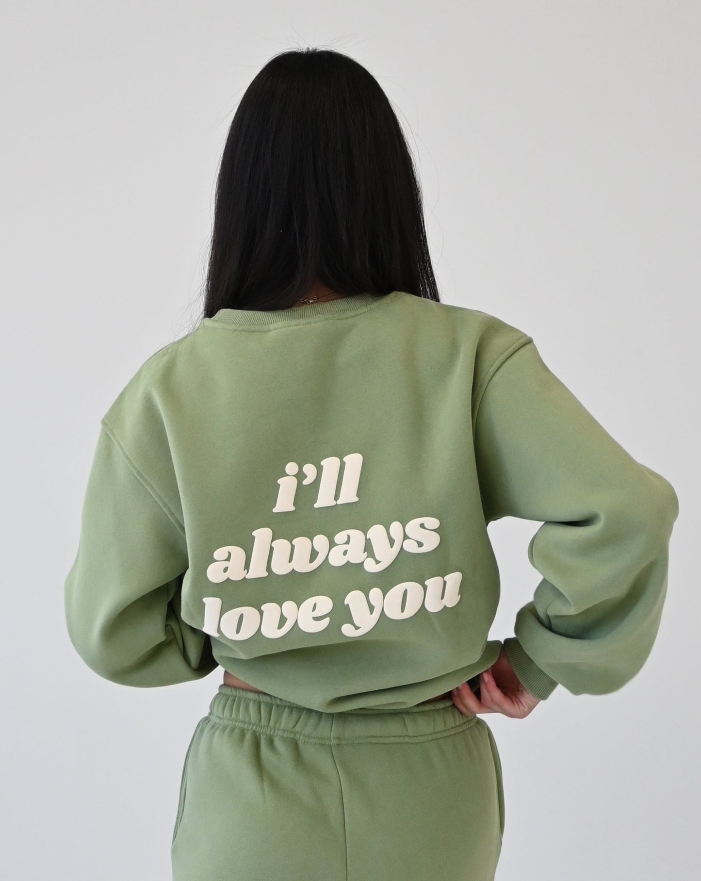 I'll Always Love You Sweatshirt - Pistachio