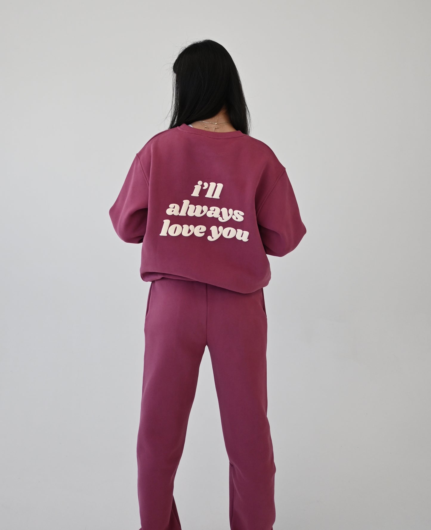 I'll Always Love You Sweatshirt - Raspberry